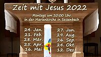 ☧ Zeit mit Jesus 2022