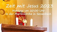 ☧ Zeit mit Jesus 2023